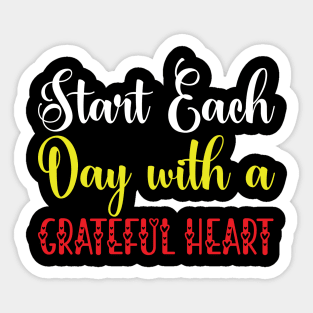 Start Each Day With a Grateful Heart Sticker